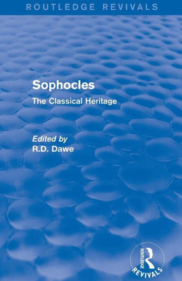 Sophocles (Routledge Revivals): The Classical Heritage