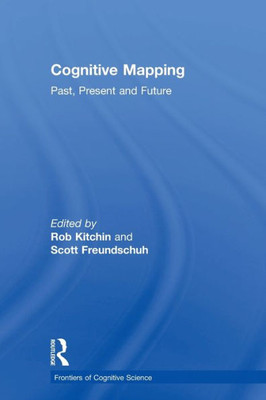 Cognitive Mapping (Frontiers Of Cognitive Science)