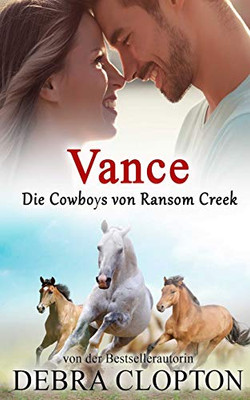 Vance (Die Cowboys von Ransom Creek) (German Edition)