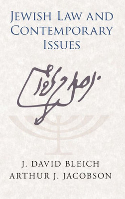 Jewish Law And Contemporary Issues