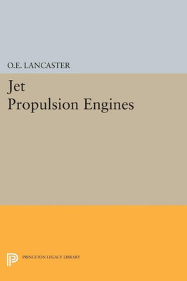 Jet Propulsion Engines (Princeton Legacy Library, 3931)