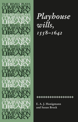 Playhouse Wills: 15581642 (Revels Plays Companion Library)