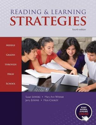 Reading And Learning Strategies: Middle Grades Through High School