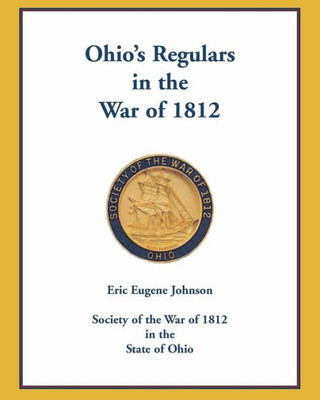 Ohio's Regulars In The War Of 1812