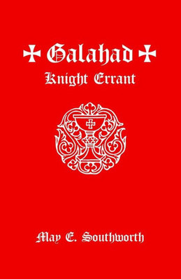 Galahad: Knight Errant