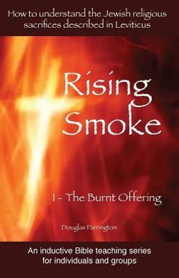 Rising Smoke: 1 - The Burnt Offering