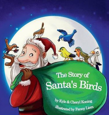 The Story Of Santa's Birds