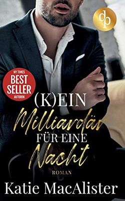 (K)ein Milliardär für eine Nacht (German Edition)