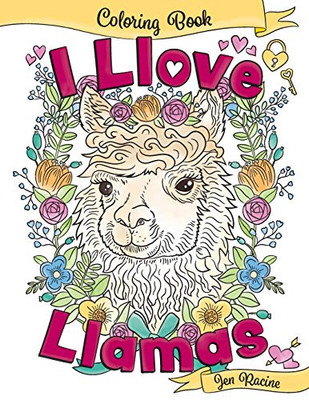 I Llove Llamas Coloring Book