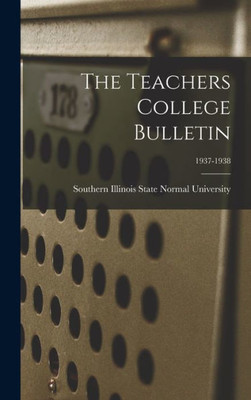 The Teachers College Bulletin; 1937-1938