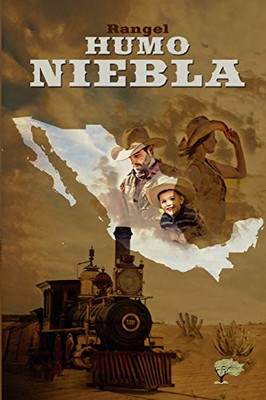 Humo Niebla (Trilogía Baja California) (Spanish Edition)