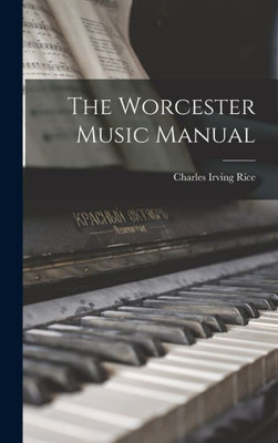The Worcester Music Manual