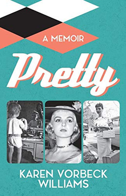 Pretty: a memoir