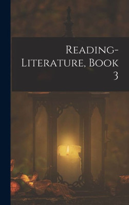 Reading-Literature, Book 3