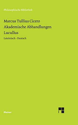 Akademische Abhandlungen. Lucullus (German Edition)