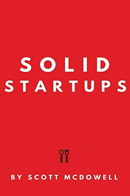 SOLID STARTUPS: 101 Solid Business Ideas