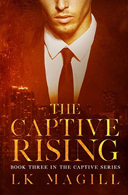 The Captive Rising (The Captive Series)