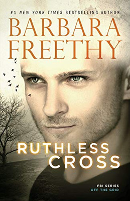 Ruthless Cross (Off The Grid: FBI Series)
