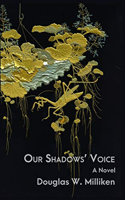 Our Shadows' Voice