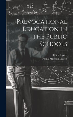 Prevocational Education In The Public Schools