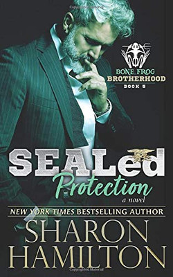 SEALed Protection (Bone Frog Brotherhood)