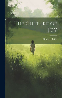 The Culture Of Joy