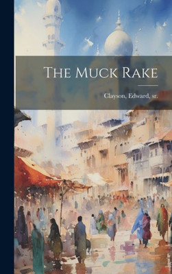 The Muck Rake