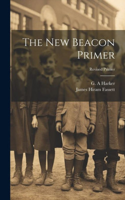 The New Beacon Primer; Revised Primer