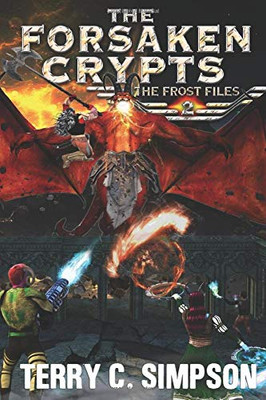 The Forsaken Crypts (The Frost Files)