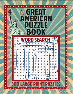 Great American Puzzle Book: 300 Large Print Puzzles (Great American Puzzle Books)