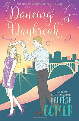 Dancing at Daybreak: A Christian Romance (Urban Farm Fresh Romance)