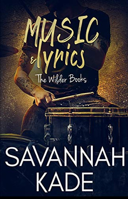 Music & Lyrics: The Wilder Books #4