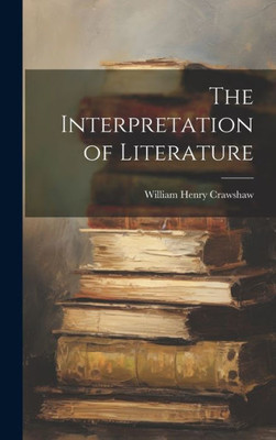 The Interpretation Of Literature