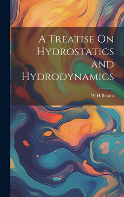 A Treatise On Hydrostatics And Hydrodynamics