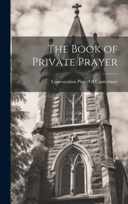 The Book Of Private Prayer