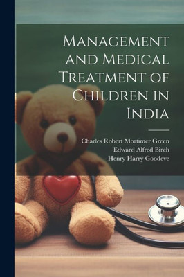 Management And Medical Treatment Of Children In India