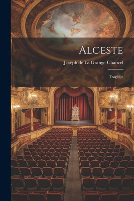 Alceste: Tragédie (Afrikaans Edition)