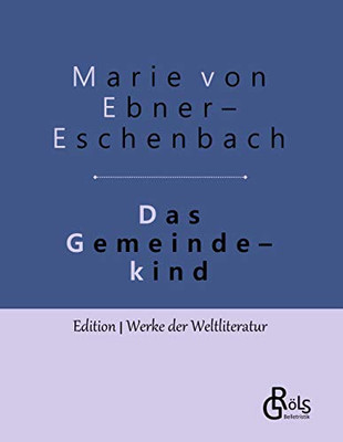 Das Gemeindekind: Gebundene Ausgabe (German Edition)