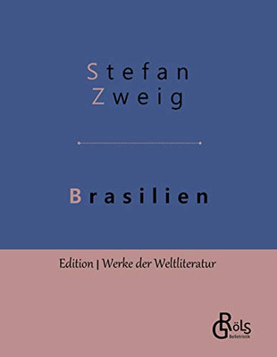 Brasilien: Ein Land der Zukunft - Gebundene Ausgabe (German Edition)