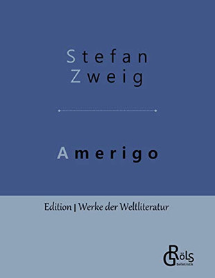 Amerigo: Die Geschichte eines historischen Irrtums - Gebundene Ausgabe (German Edition)