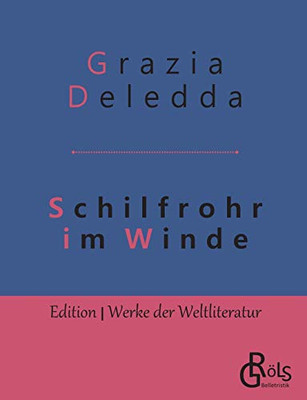 Schilfrohr im Winde (German Edition)