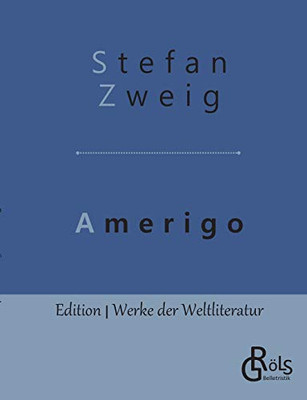 Amerigo: Die Geschichte eines historischen Irrtums (German Edition)