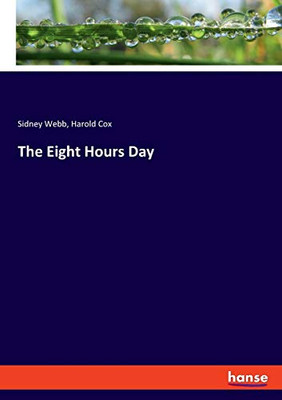 The Eight Hours Day