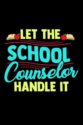 Let The School Counselor Handle It: School Gift For Teachers