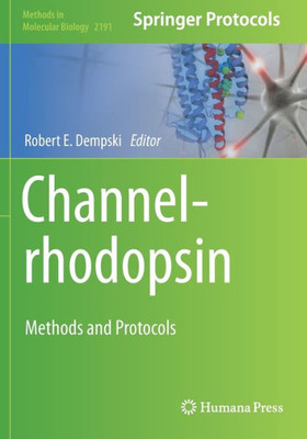 Channelrhodopsin: Methods And Protocols (Methods In Molecular Biology)