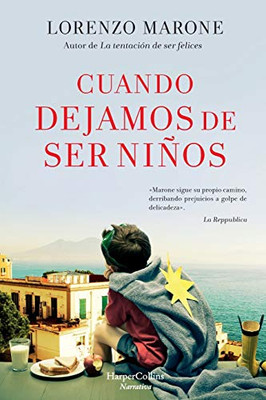 Cuando dejamos de ser niños (When We Stop Being Children - Spanish Edition) (HARPERCOLLINS)