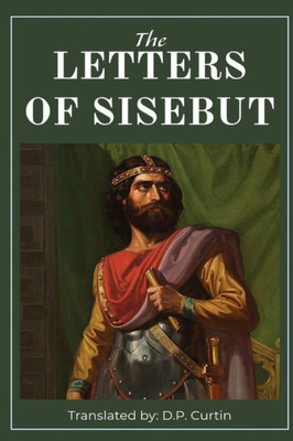 The Letters Of Sisebut