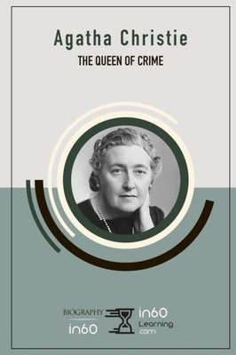 Agatha Christie: The Queen Of Crime