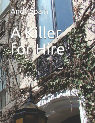 A Killer For Hire