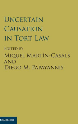 Uncertain Causation In Tort Law